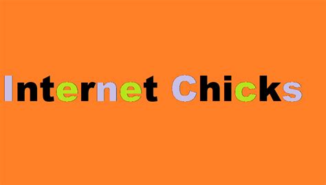 internet chicks home.